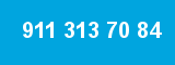 911 313 70 84